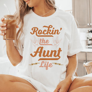 Rockin 'the Tante Life T-shirt