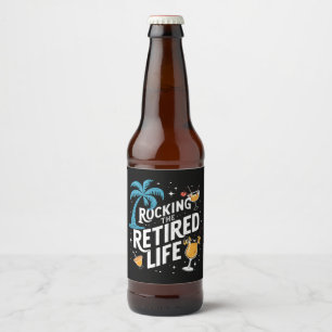 rocking het gepensioneerde leven zomer grappige pe bier etiket