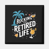 rocking het gepensioneerde leven zomer grappige pe magneet (Voorkant)