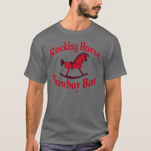 Rocking Horse Cowboy Bar T-shirt