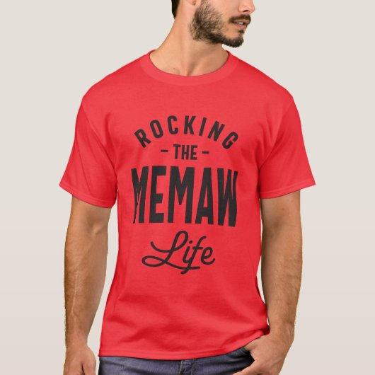 Rocking the Memaw Life Moms and Grandmas T-shirt (Voorkant)