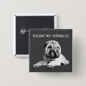 Rockin'Mijn rimpels Shar Pei Pin Button (Voorkant /achterkant)