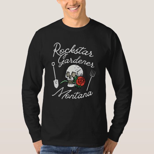 Rockstar Gardener Montana Mt Rebellious Gardener S T-shirt (Voorkant)