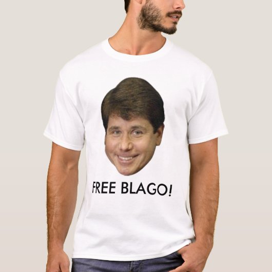 Rod Blagojevich, officiële VRIJE BLAGO! T-shirt (Voorkant)