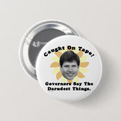 Rod Blagojevich op tape Ronde Button 5,7 Cm (Voorkant /achterkant)