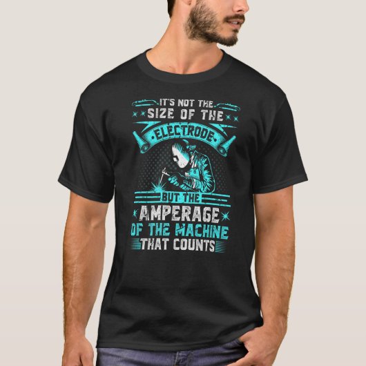 Rod Welder van de Electrode Quote T-shirt (Voorkant)