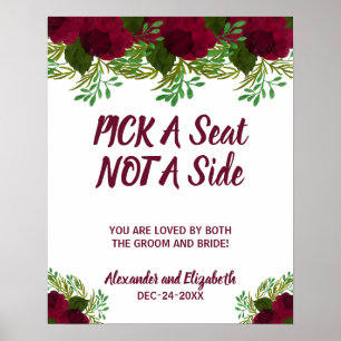 Rode bloem Greenery Pick a Seat not a Side Wedding Poster