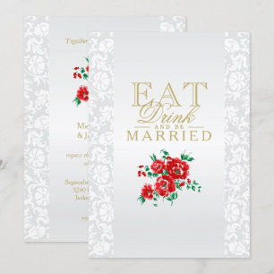 Rode Bloemen Eten, Drinken en Zijn Getrouwd Kaart