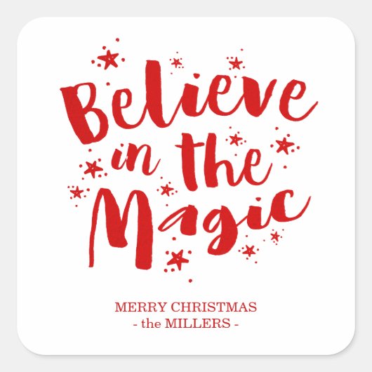 Rode Borstel Script Geloof in de Magie Kerstmis Vierkante Sticker (Voorkant)