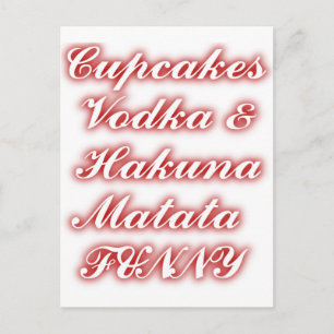 Rode Cupcakes Wodka  Hakuna Matata GRAPPIG. Briefkaart