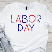 Rode en Blauwe Sterrendag Labour Day Lettering T-shirt