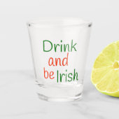 Rode en groene Drink en BE Irish Shot Glas (Voorkant)