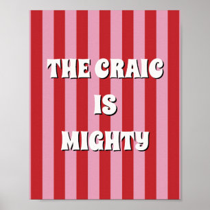 Rode en roze Ierse poster 'The craic is mighty'