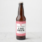 Rode Gingham I Do Brew Trouwfeest Op Maat Bier Etiket (Voorkant)