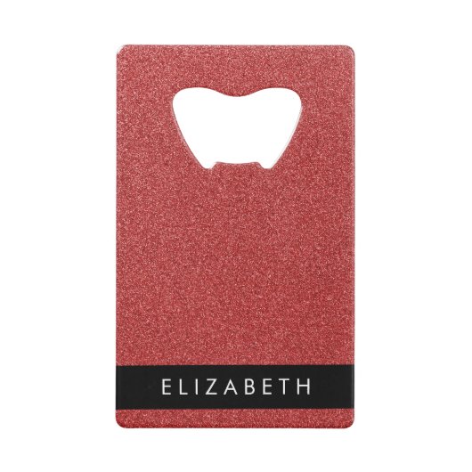 Rode Glitter, Glitter Achtergrond, Jouw naam Creditkaart Flessenopener (Voorkant)