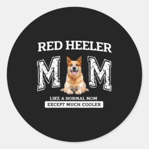 Rode heeler moeder zoals een normale moeder behalv ronde sticker