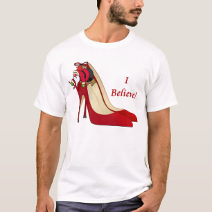 Rode Hoge Hak Schoenen / Santa Elf / Ik geloof! T-shirt