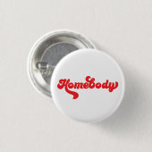 Rode homebody  type ronde button 3,2 cm (Voorkant /achterkant)