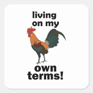Rode Junglefowl Leeft Op Mijn Eigen Voorwaarden Ha Vierkante Sticker