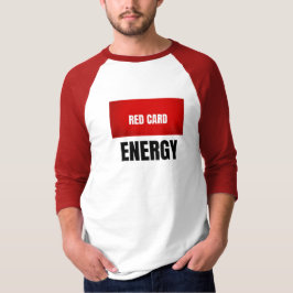 Rode Kaart Energie Voetbal T-Shirt