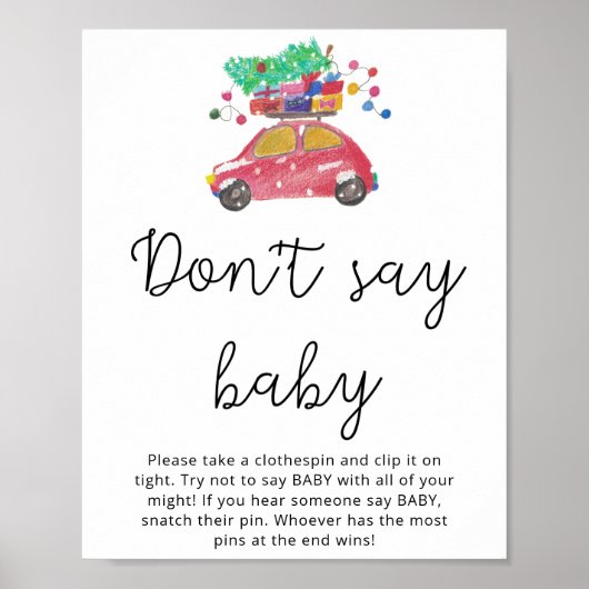Rode kerstauto Winter zeg geen baby Poster (Voorkant)