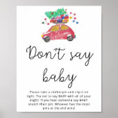 Rode kerstauto Winter zeggen geen baby Poster (Voorkant)