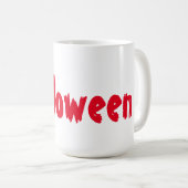 Rode Kleur Enge Nacht Halloween Tekst Print Mok Cu (Voorkant rechts)