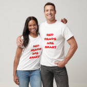 rode koppen zijn beter t-shirt (Unisex)