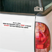 RODE LICHTE BETEKENT "STOP" STUPID-BUMPERSTICKER BUMPERSTICKER (Op Truck)