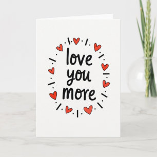 Rode 'Love You More'-Hartjeskaart Kaart