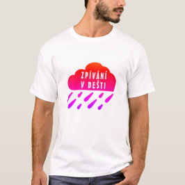 Rode paarse wolk en Tsjechisch woord Zpívání v deš T-shirt