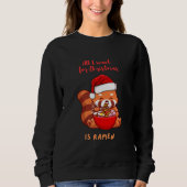 Rode panda: Alles wat ik wil voor Kerstmis is Rame Trui (Voorkant)