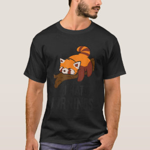 Rode Panda Sleeg I E Mornings Rode Panda T-shirt