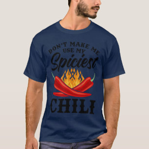 Rode Peper Heet Eten Wedstrijd Chili Kook Off f T-shirt