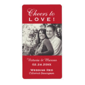 Rode Proost op Liefde Bruiloft Foto Wijnfles Etiket (Voorkant)