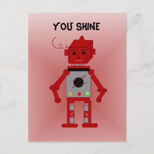 Rode Robot - Je Straalt Briefkaart (Voorkant)