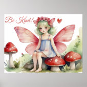 Rode Roze Fee met Paddenstoelen Wees Aardig Citaat Poster (Voorkant)