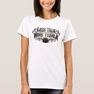 Rode Roze LESS TALK MORE TEQUILA Slogan T-shirt