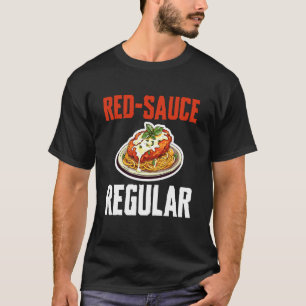 Rode Saus Regelmatige Kip Parm Liefhebber T-shirt