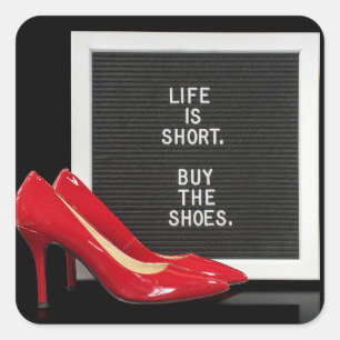Rode schoenen met quote aan boord vierkante sticker