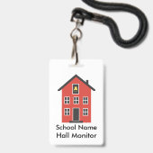 Rode Schoolgebouw Hall Monitor Badge (Voorzijde met lanyard)