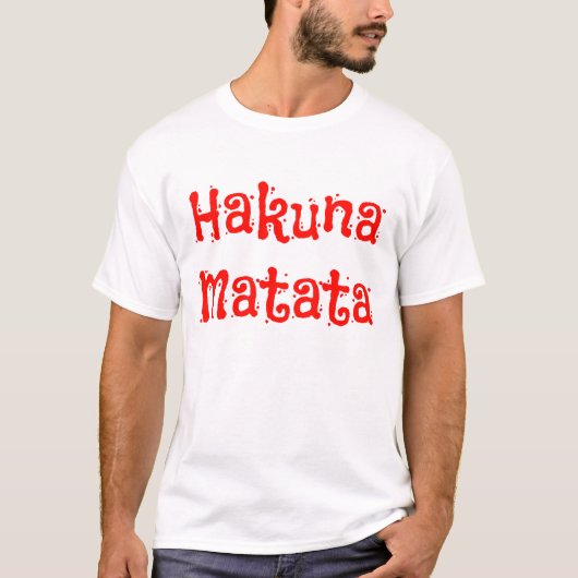 Rode tekst van Hakuna Matata T-shirt (Voorkant)