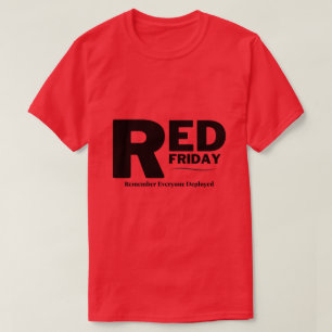 Rode vrijdag, denk aan iedereen die is ingezet t-shirt
