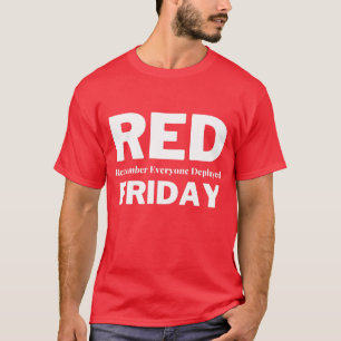 Rode vrijdag denk aan iedereen die is ingezet t-shirt