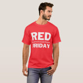 Rode vrijdag weet je nog dat iedereen klaar was t-shirt (Voorkant volledig)