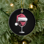 Rode Wijn Glas Kerst Grappige Kerst Kerstmis Keramisch Ornament<br><div class="desc">Rode Wijn Glas Kerst Grappige Kerst Kerstman</div>