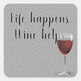 Rode wijn op polka dots met citaat vierkante sticker