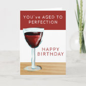 Rode Wijn Thema Aged to Perfection Verjaardag Kaart (Voorkant)