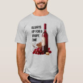 Rode Wijn Tijd T-shirt (Voorkant)