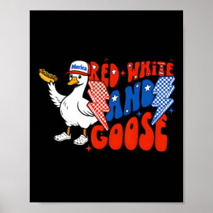 Rode Witte En Wilde Grappige Gans Hotdog 4 Juli Poster